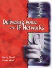 Delivering Voice over Ip Networks